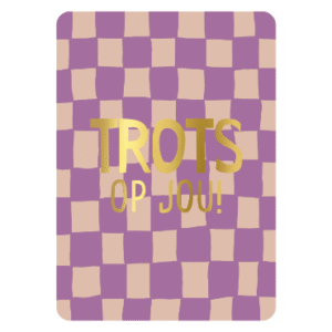 Trots op jou! | Wenskaart