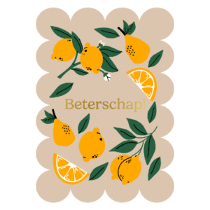 Beterschap! | Wenskaart