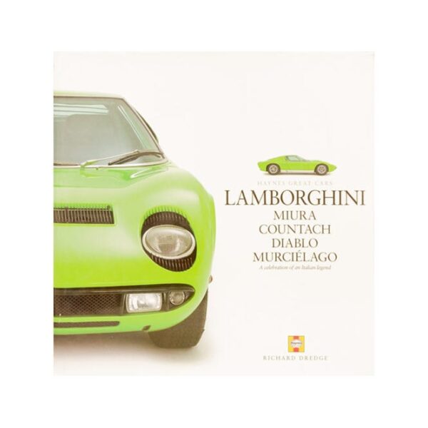 Lamborghini a celebration of an Italian legend